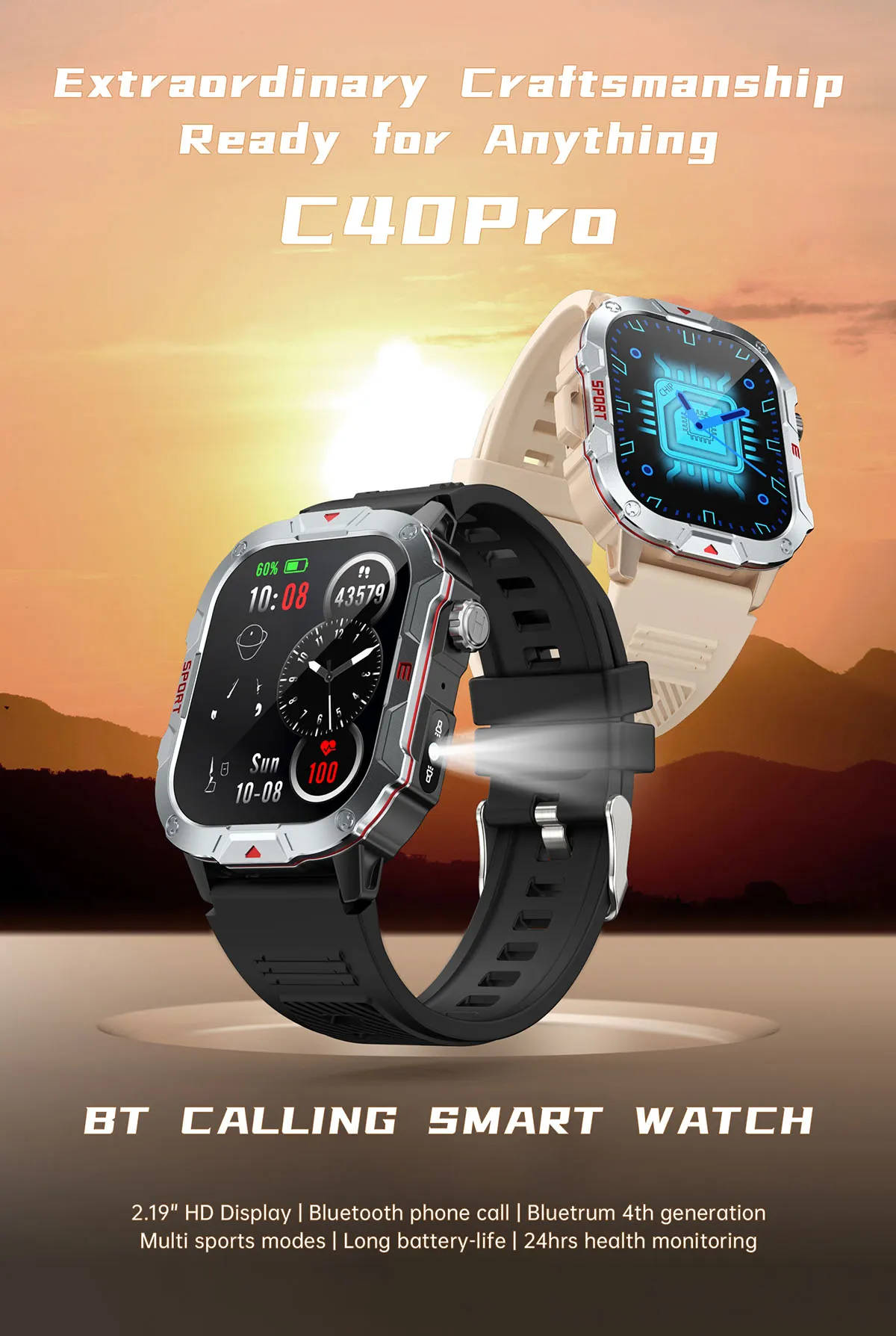 MYRYDER C40Pro smart watch detail: product banner for the C40Pro smart watch headed "Extraordinary Craftsmanship, Ready for Anything", shot against a sunset, listing a 2.19-inch HD display, Bluetooth phone call, Bluetrum 4th generation, multi sports modes, long battery life and 24-hour health monitoring